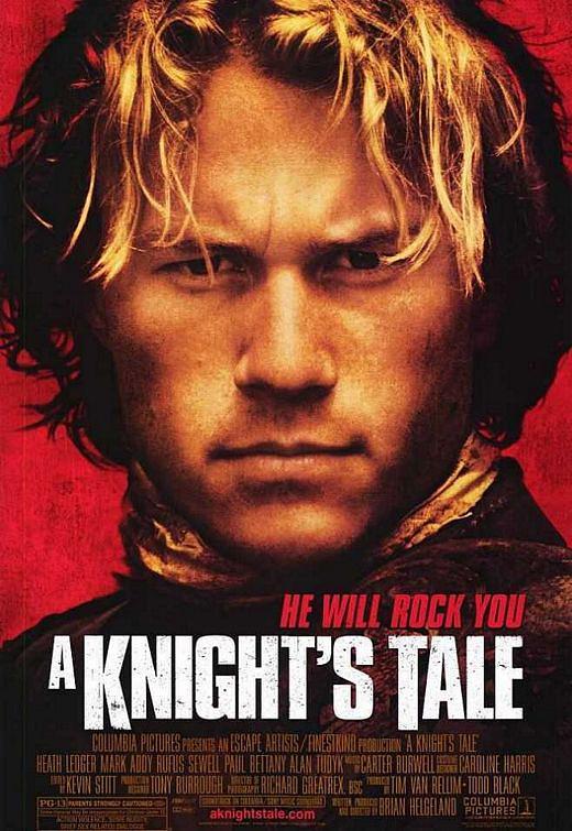 骑士传奇 / 狂野武士(港) / 骑士风云录(台) / 骑士传说 / A Knight s Tale海报