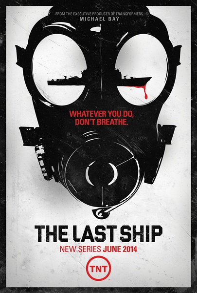 末世之舟第一季 / The Last Ship海报