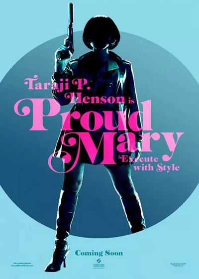 骄傲玛丽 / Proud Mary海报