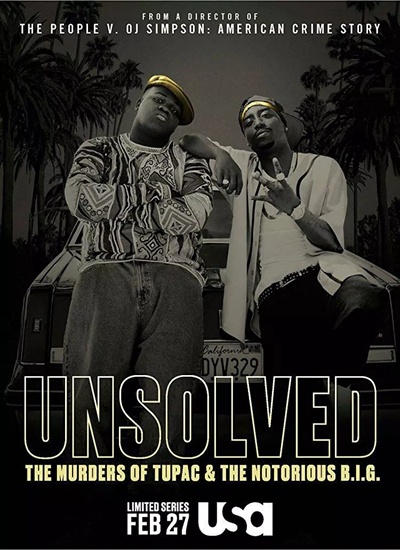 Unsolved: The Murders of Tupac and the Notorious B.I.G海报