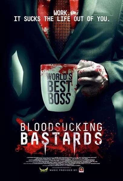 吸血混蛋 / 吸血老板 / Bloodsucking Bastards海报