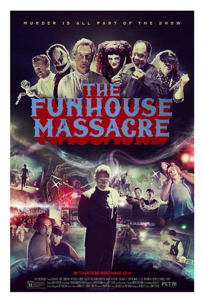 The Funhouse Massacre海报