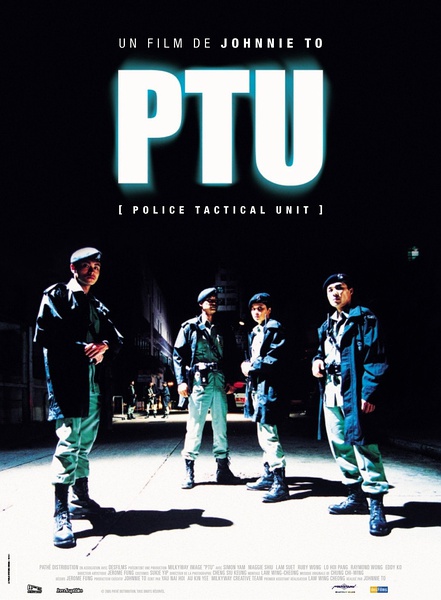 PTU: Into the Perilous Night / PTU - Police Tactical Unit海报