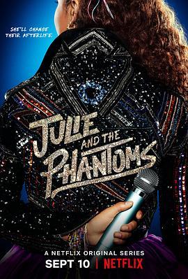朱莉与魅影男孩 / Julie and the Phantoms海报