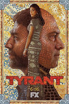 Tyrant Season 1海报