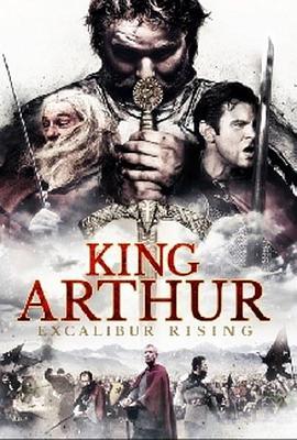 Excalibur Rising/亚瑟神剑崛起海报