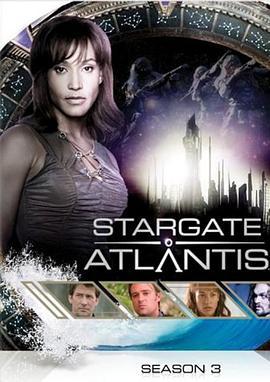 星际之门：亚特兰蒂斯第三季 / Stargate: Atlantis Season 3海报