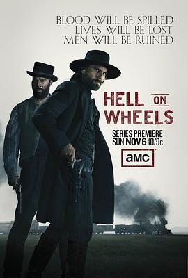 Hell on Wheels Season 1海报
