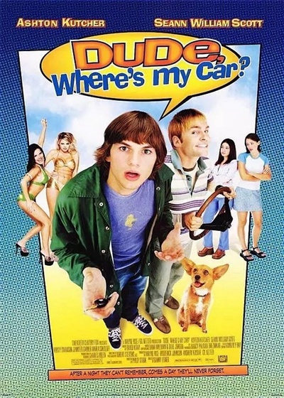 我的车在哪里 / 疯狂失车记 / 汽车失踪事件 / Dude, Where's My Car?海报