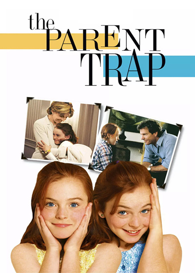 天生一对1998版 / 亲亲两颗心 / 双喜临门 / The Parent Trap海报